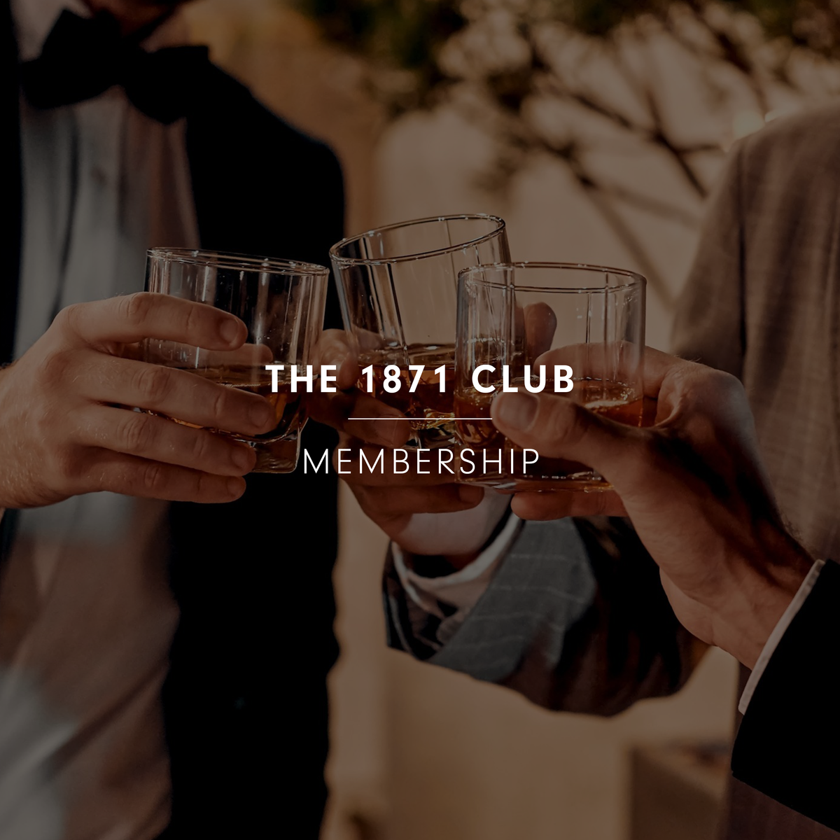 The 1871 Club Membership